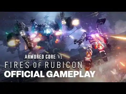 Armored Core VI Fires of Rubicon Official Gameplay