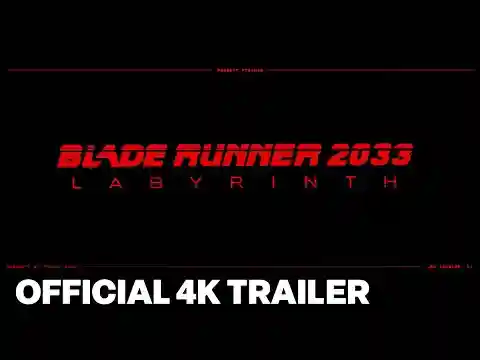 Blade Runner 2033: Labyrinth Official Reveal Trailer