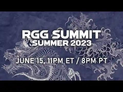 RGG Summit Summer 2023 (Like A Dragon Gaiden & Infinite Wealth)