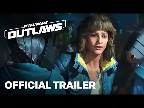 Star Wars Outlaws: Official Cinematic Story Trailer