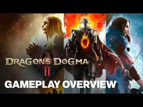 Dragon's Dogma 2 Gameplay Overview | Capcom Highlights 2024